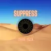 Suppress - Single album lyrics, reviews, download