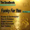 Funky For You Remixes album lyrics, reviews, download