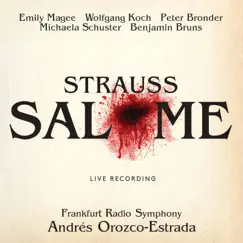 Salome, Op. 54, TrV 215, Scene 2: Ich will nicht bleiben (Live) Song Lyrics