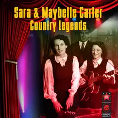 Country Legends by Sara & Maybelle Carter album reviews, ratings, credits