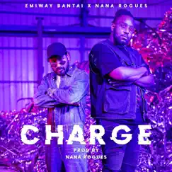 Charge - Single by Emiway Bantai & Nana Rogues album reviews, ratings, credits