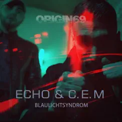 Blaulichtsyndrom - Single by Echo & Cem album reviews, ratings, credits