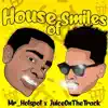 House of Smiles EP album lyrics, reviews, download