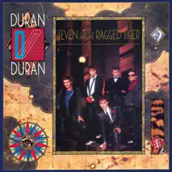 Seven and the Ragged Tiger (Deluxe Edition) by Duran Duran album reviews, ratings, credits