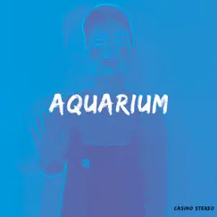 Aquarium Song Lyrics