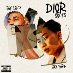 Dior Socks - Single by Jay Loud & Jay Park album reviews, ratings, credits