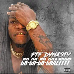 Crazy - Single by FTF Dynasty album reviews, ratings, credits