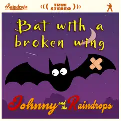 Bat With a Broken Wing Song Lyrics