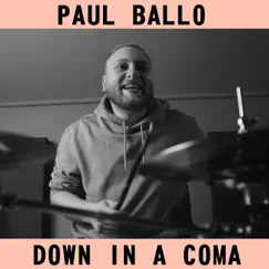 Down in a Coma - Single by Paul Ballo album reviews, ratings, credits