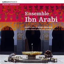 Chants soufis arabo-andalous (Arabo-Andalusian Sufi Songs) by Ensemble Ibn Arabi album reviews, ratings, credits
