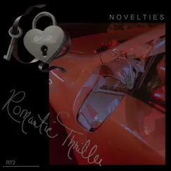 Novelties - EP by Romantic Thriller album reviews, ratings, credits