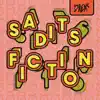 Saditsfiction - Single album lyrics, reviews, download