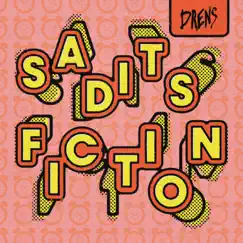 Saditsfiction - Single by Drens album reviews, ratings, credits