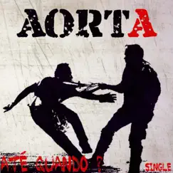 Até Quando!? - Single by Aorta album reviews, ratings, credits