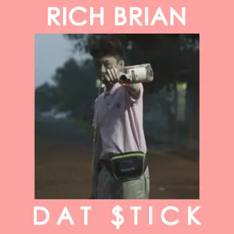 Dat $tick - Single by Rich Brian album download