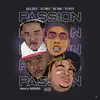 Passion (feat. Big Yavo, TLE Cinco & TLE Petty) - Single album lyrics, reviews, download