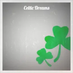 Celtic Dreams by Various Artists album reviews, ratings, credits