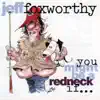 You Might Be a Redneck If... album lyrics, reviews, download