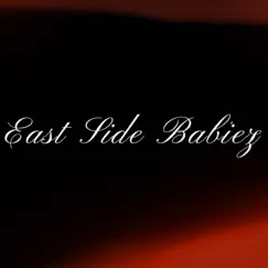 East Side Babiez by R Dia & IzzyDaGawd album reviews, ratings, credits