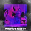 Wordt Gehit - Single album lyrics, reviews, download