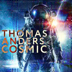 Cosmic by Thomas Anders album reviews, ratings, credits