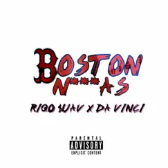 Boston N****s (feat. Davinci) - Single by Riqo $uav album reviews, ratings, credits