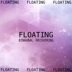 Binaural Recovering - EP by Floating album reviews, ratings, credits