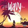 Wavy (feat. DJ Shields) - Single album lyrics, reviews, download