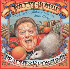 Peaches & Possums by Jerry Clower album reviews, ratings, credits