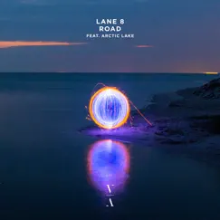 Road - Single by Lane 8 & Arctic Lake album reviews, ratings, credits