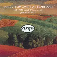 Songs from America's Heartland by Jerold D. Ottley & Mormon Tabernacle Choir album reviews, ratings, credits