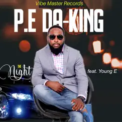 The Night (feat. Young E) - Single by P.E. Da-king album reviews, ratings, credits