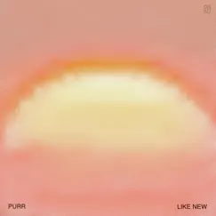 Like New by Purr album reviews, ratings, credits