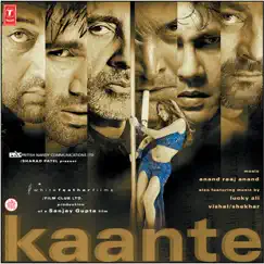 Kaante (Original Motion Picture Soundtrack) by Anand Raj Anand & Vishal & Shekhar album reviews, ratings, credits