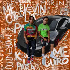 Me Curo (feat. Morenito) - Single by Kevin la Para album reviews, ratings, credits