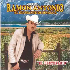 El Centenario by Ramon Antonio El Diamante De Sinaloa album reviews, ratings, credits
