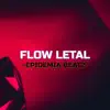 Flow Letal - Single album lyrics, reviews, download