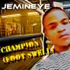Champion (Foot Swell) - Single album lyrics, reviews, download