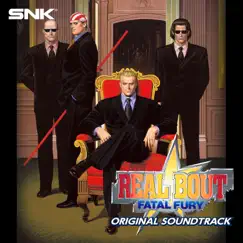 Real Bout Fatal Fury (Original Soundtrack) by SNK SOUND TEAM album reviews, ratings, credits