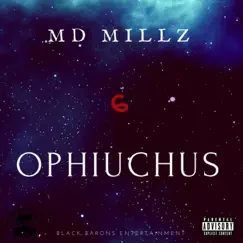 Ophiuchus - EP by MD Millz album reviews, ratings, credits