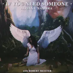 If You Need Someone (feat. Robert Meister) - Single by Airinna Namara album reviews, ratings, credits
