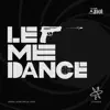Let Me Dance [The Spies Who Loved Me (Original Television Soundtrack), Special Track] - Single album lyrics, reviews, download