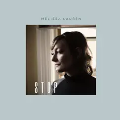 Stop - Single by Melissa Lauren album reviews, ratings, credits