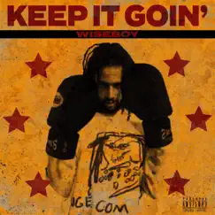 Keep IT Goin', Vol. 1 - EP by Wiseboy album reviews, ratings, credits
