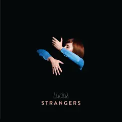 Strangers - Single by Lucius album reviews, ratings, credits