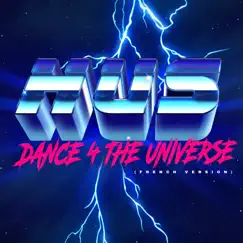 Dance 4 the Universe (French Version) Song Lyrics