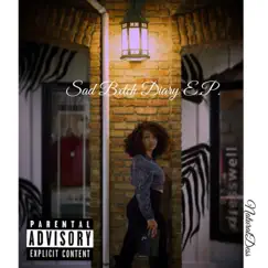 Sad Bxtch Diary - EP by NaturalDess album reviews, ratings, credits