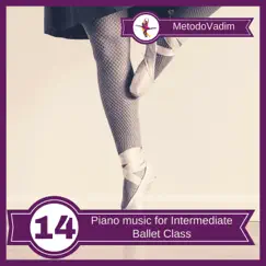 Piano music for Intermediate Ballet Class by MetodoVadim album reviews, ratings, credits