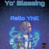 Yo' Blessing - Single album lyrics, reviews, download