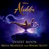 Desert Moon (From "Aladdin") - Single album lyrics, reviews, download